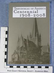 Tronderlag of America Centennial 1908-2008
