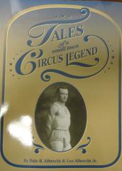 Tales of a Small Town Circus Legend