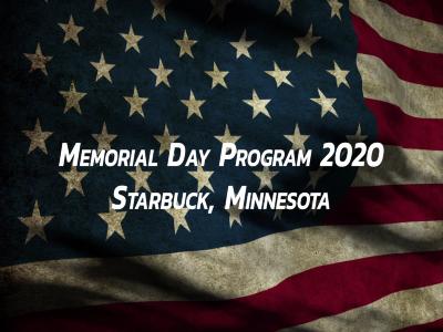 2020 Virtual Memorial Day Program in Starbuck, Minnesota