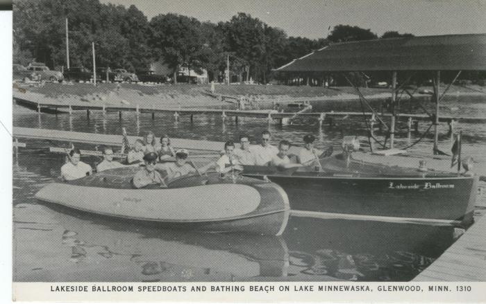 Lakeside Ballroom Speedboats and Bathing Beach on Lake Minnewaska, Glenwood, Minn.