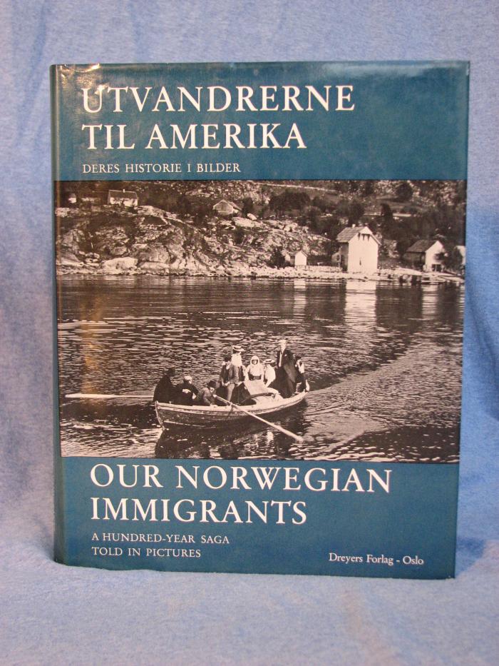 Our Norwegian Immigrants