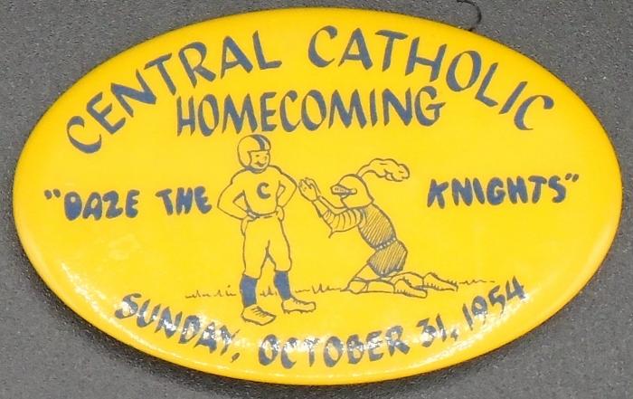 1954 Central Catholic Homecoming Button