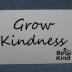 Grow Kindness Yard Sign