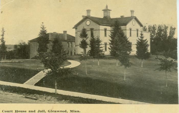 Court House and Jail, Glenwood, Minn.