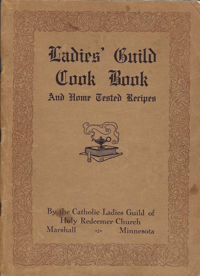 Ladies Guild Cook Book by the Ladies Guild of Holy Redeemer Church