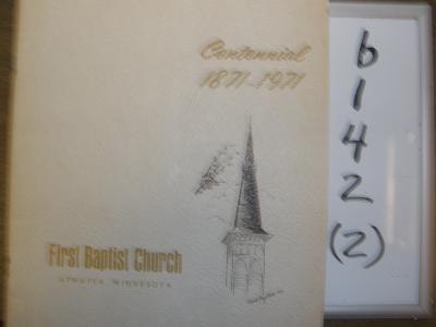 Atwater, First Baptist Church, Centennial: 1871-1971