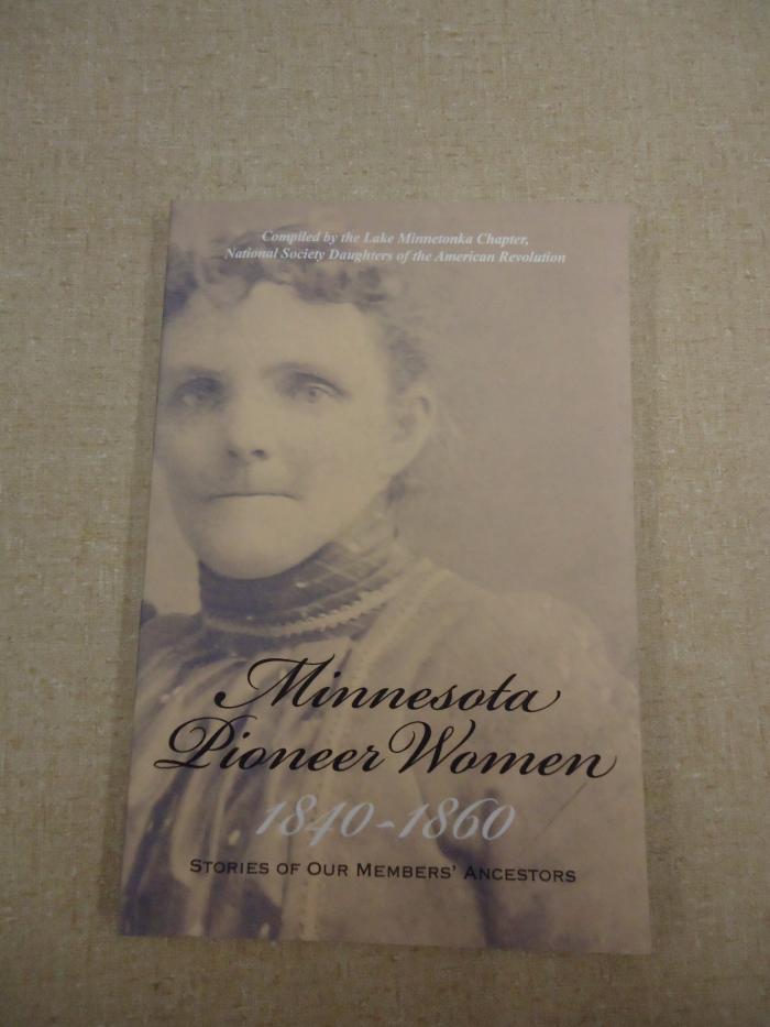 Minnesota Pioneer Women 1840-1860