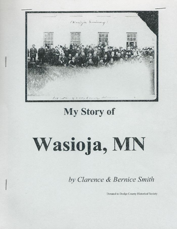 My Story of Wasioja, MN