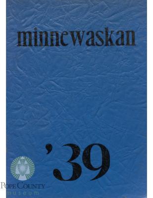 Glenwood High School 1939 yearbook "Minnewaskan" Glenwood, Minnesota