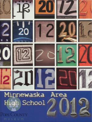 Minnewaska Area High School 2012 yearbook