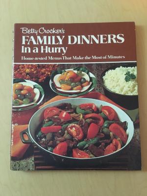 Betty Crocker's Family Dinners In A Hurry, 1970