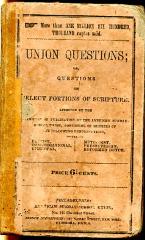 Union questions; or, Questions on select portions of Scripture, from the Old and New Testaments