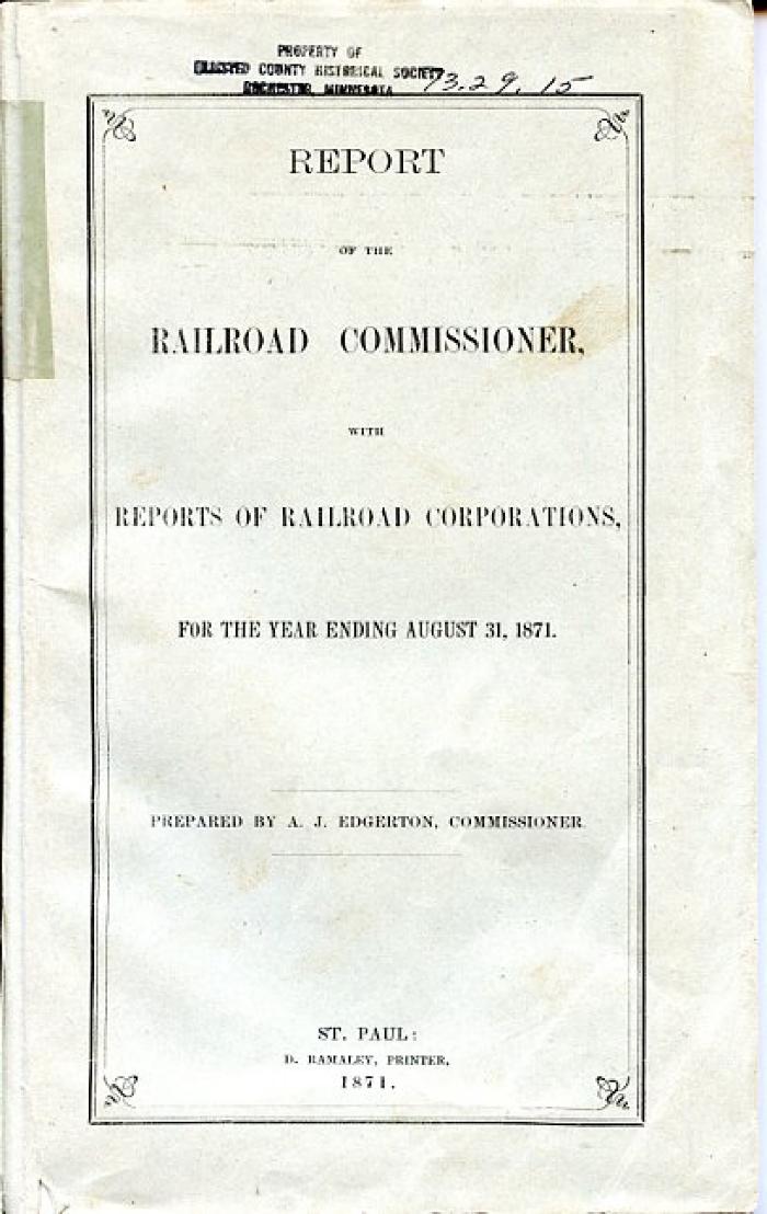 Report of the Railroad Commisioner; with Reports of Railroad Corporations 1871.