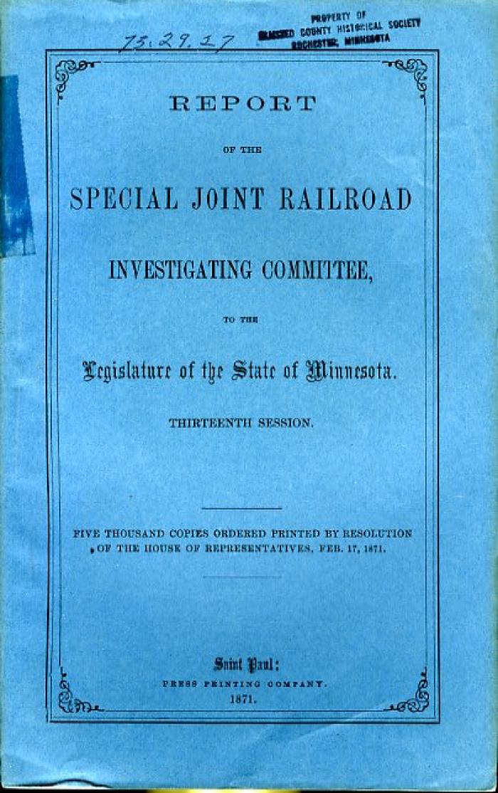Report of the Special Joint Railroad Investigating Committee, to the Legislature of the State of Minnesota, Thirteenth Session