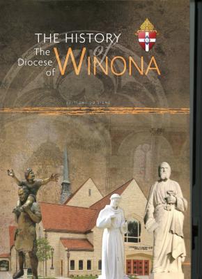 The Diocese of Winona: The History