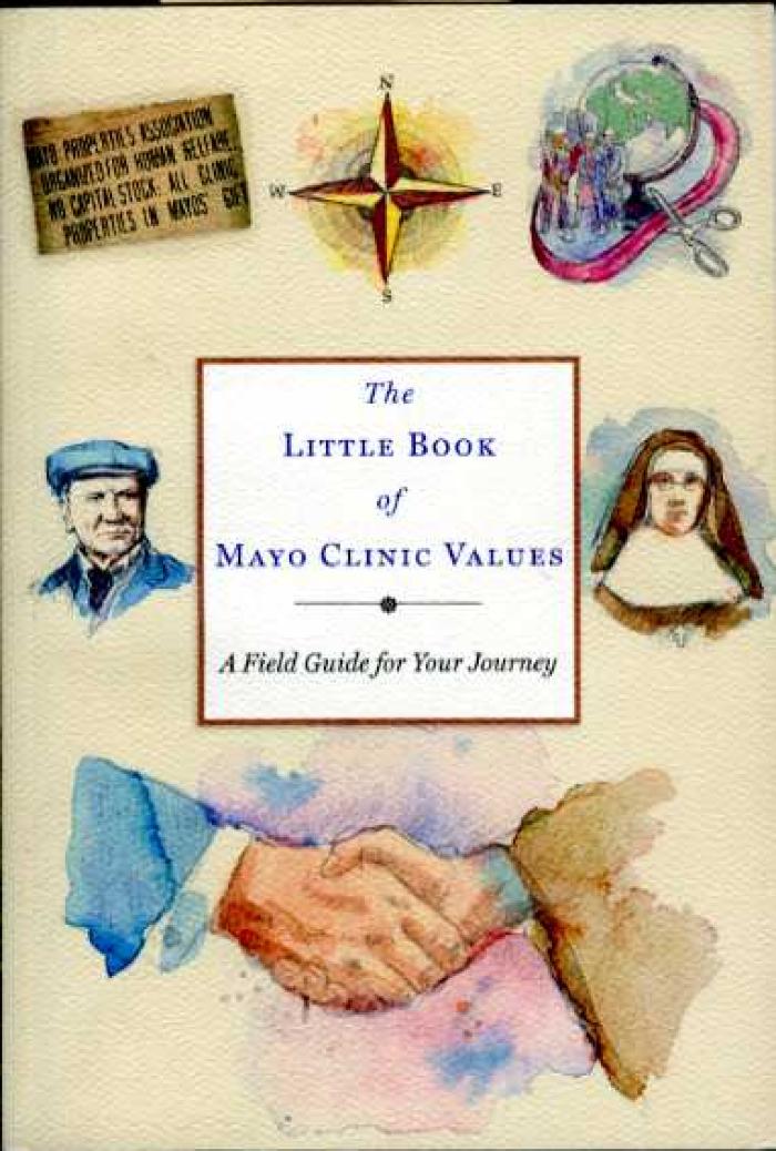 The Little Book of Mayo Clinic Values