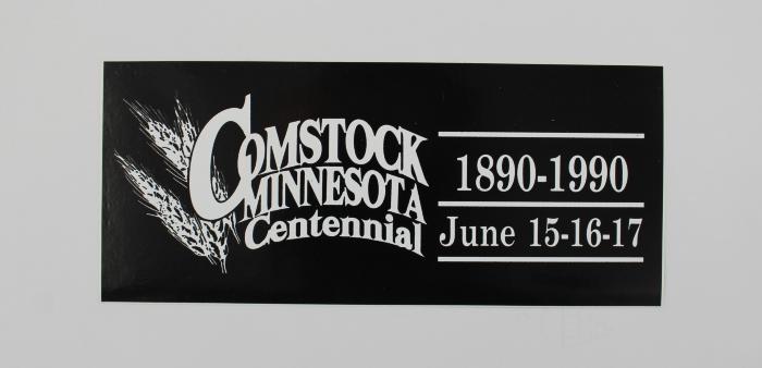 Bumper sticker, Centennial, Comstock, Minnesota 
