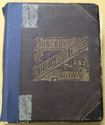 History of Mitchell and Worth Counties, Iowa