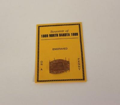 Souvenir 1889 North Dakota 1989 Engraved Penny