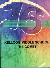 Kellogg Middle School, The Comet '16