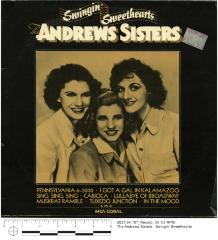 The Andrews Sisters : Swingin' Sweethearts