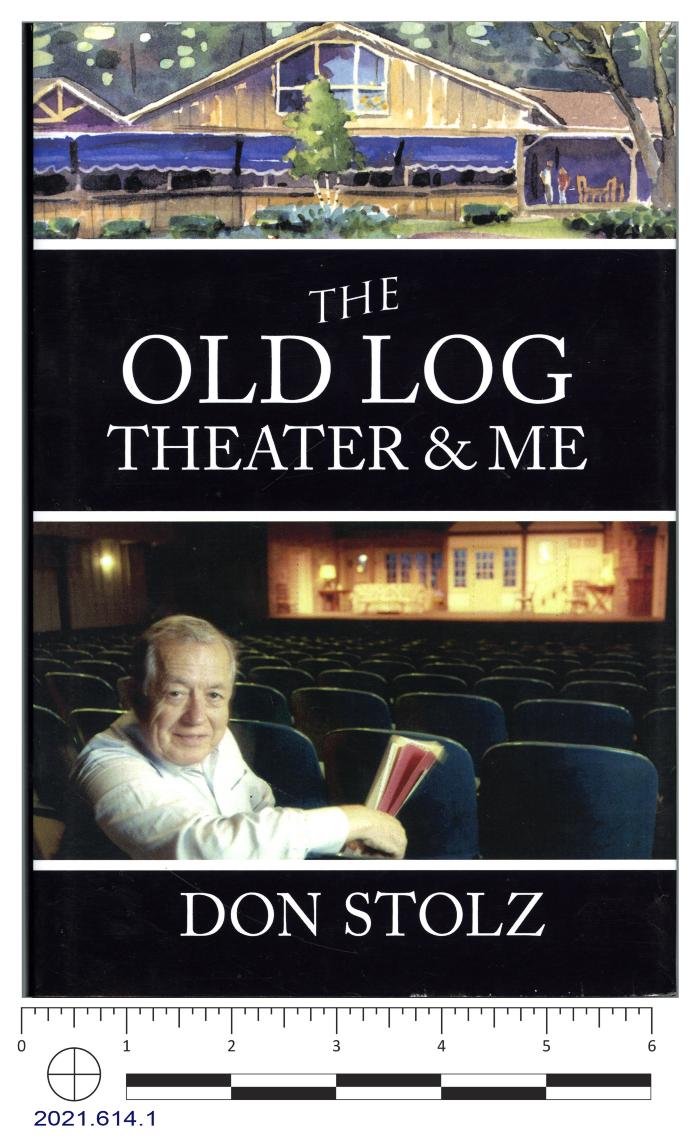 The Old Log Theater & me / Don Stolz