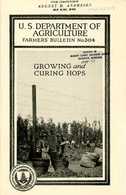 Farmers' Bulletin No. 304: Growing and Curing Hops 