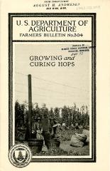 Farmers' Bulletin No. 304: Growing and Curing Hops 