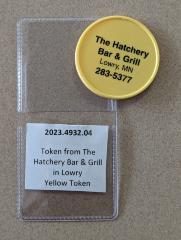 Token from the Hatchery Bar and Grill 