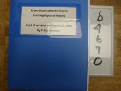 Mamrelund Lutheran Church Brief Highlights of History, Read at Service on Aug. 19, 1990 by Philip Johnson