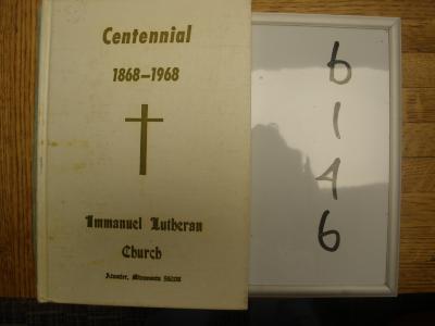 Centennial 1868-1968 Immanuel Lutheran Church Atwater, MN