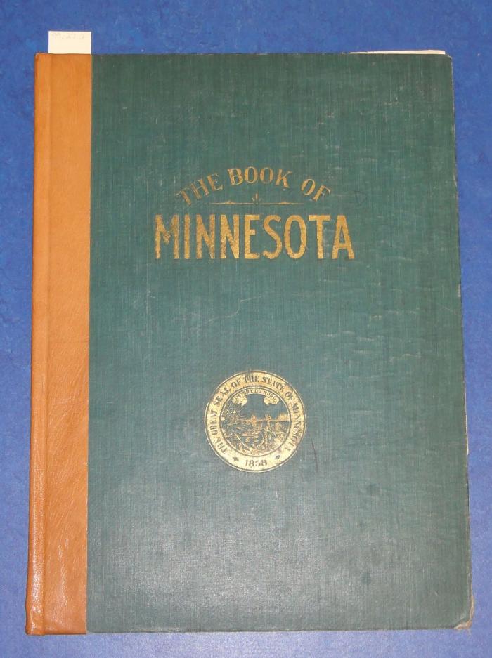 The Book of Minnesota:  Development, Resources, Enterprise and Beauty of the North Star State
