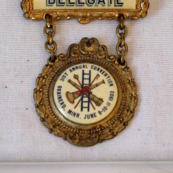 Minnesota State Fire Department Association Annual Conference Delegate Badge Brainerd 1903