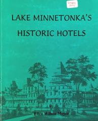 Lake Minnetonka's Historic Hotels 1997