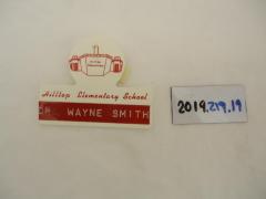 Hilltop Elementary Name Tage "Dr. Wayne Smith"