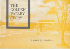 Book, "The Golden Valley Story", 1956, rev. 1962