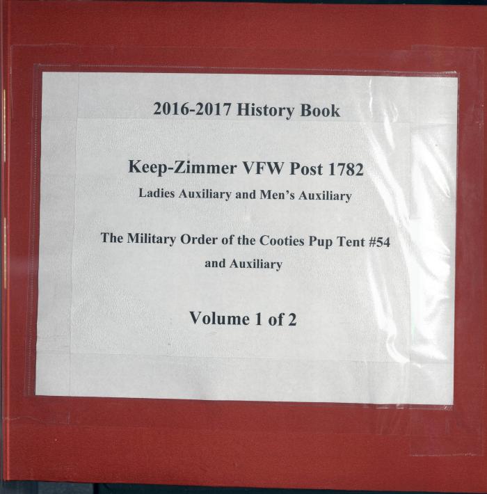 White Bear Lake VFW Post 1782 Men's & Ladies Auxiliary scrapbook 2016-2017 (Volume 1 of 2)