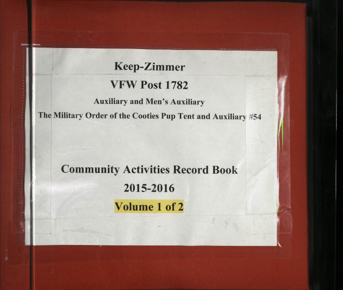 White Bear Lake VFW Post 1782 Men's & Ladies Auxiliary Community Activities Record Book scrapbook 2015-2016 (Volume 1 of 2)