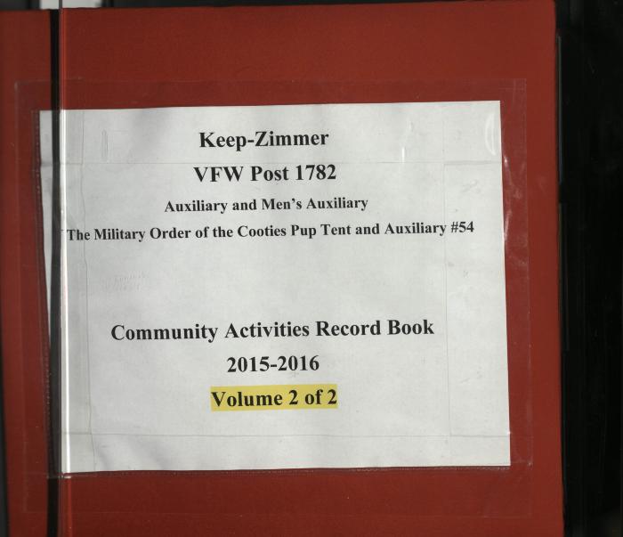 White Bear Lake VFW Post 1782 Men's & Ladies Auxiliary Community Activities Record Book scrapbook 2015-2016 (Volume 2 of 2)