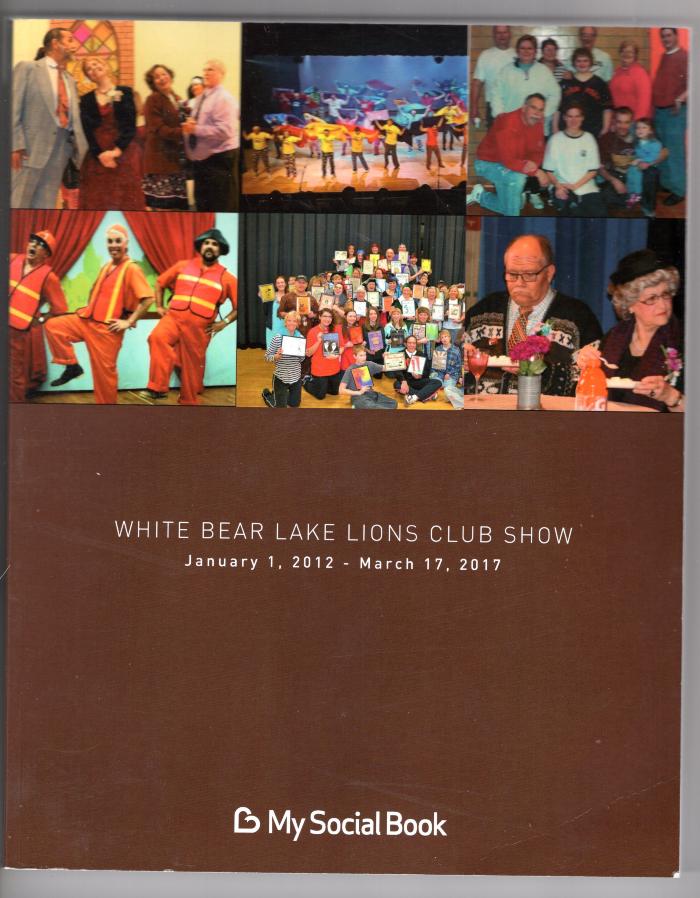 White Bear Lions Club Show, January 1, 2012 - March 17, 2017