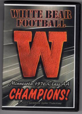 White Bear Football - Minnesota 1976 Class AA Champions!