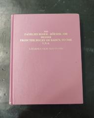 The Families Boser - Boeser- or Besser From the Duchy of Baden, to the U.S.A. 