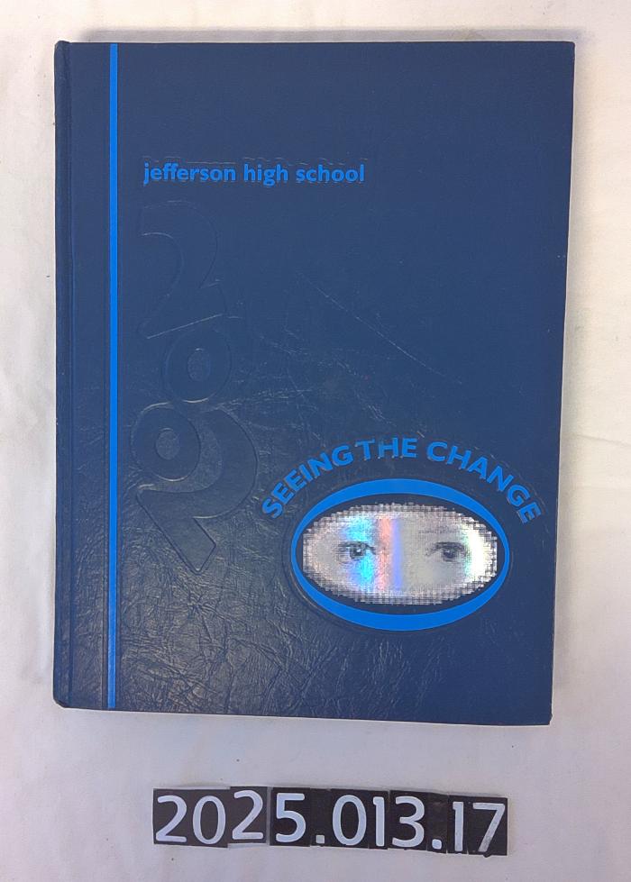 jefferson high school 2002 SEEING THE CHANGE