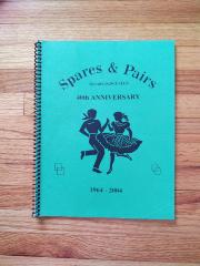 Spares & Pairs Square Dance CLub 40th Anniversary 1964-2004