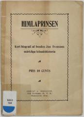 Himlaprinsen - Kort Biografi af boden Jon Svensons Markliga lefnadshistoria: Book