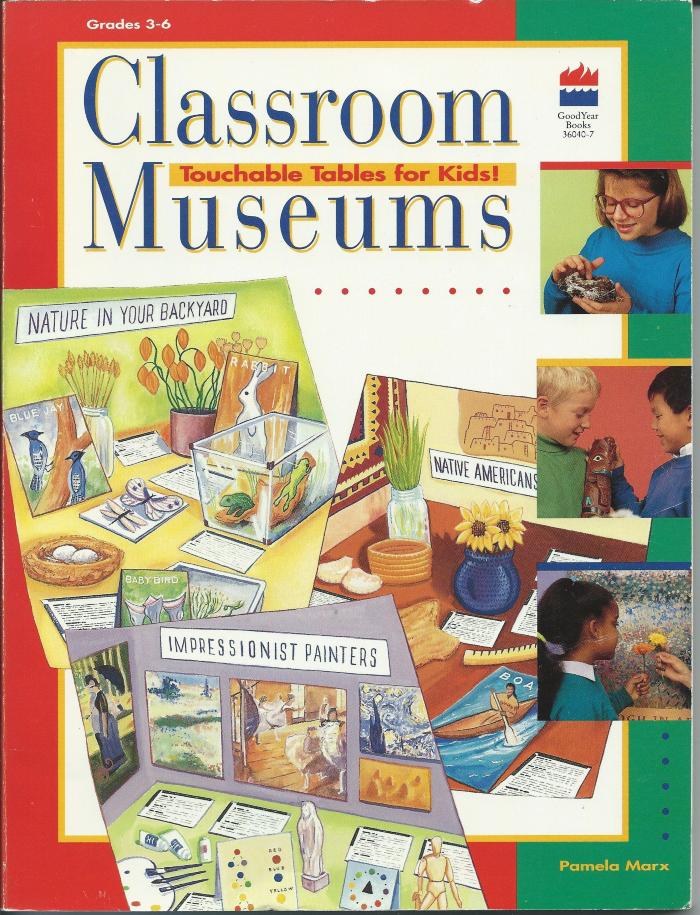 Classroom Museums touchable tables for Kids