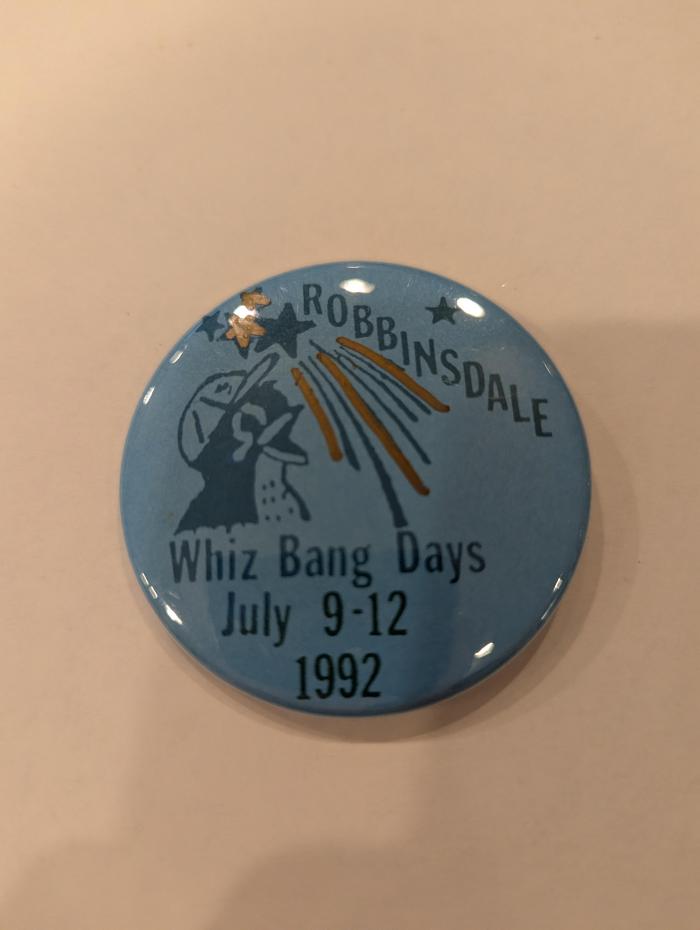 Promotional Button for Robbinsdale Whiz Bang Days, 1992