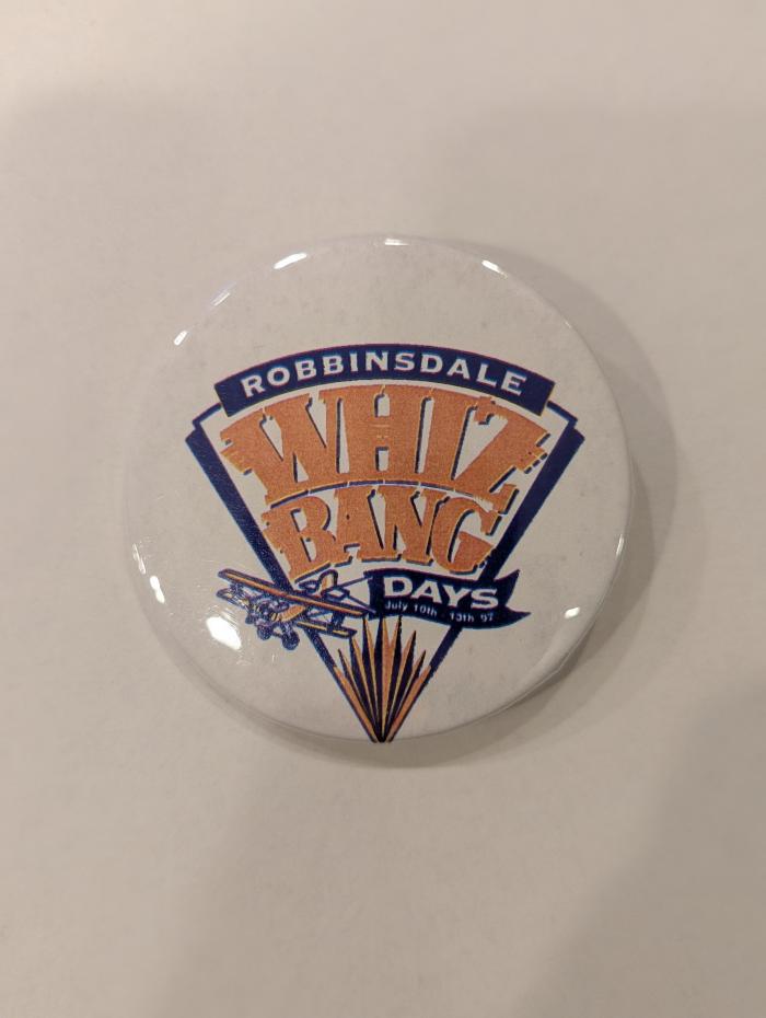 Promotional Button for Robbinsdale Whiz Bang Day, 1997