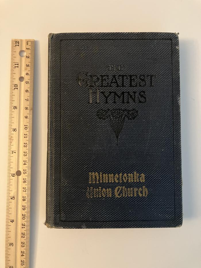The Greatest Hymns - Minnetonka Union Church Hymnal