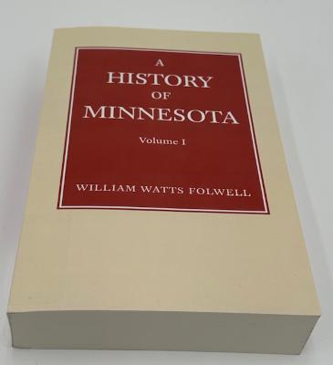 A History of Minnesota, Volume I: Book